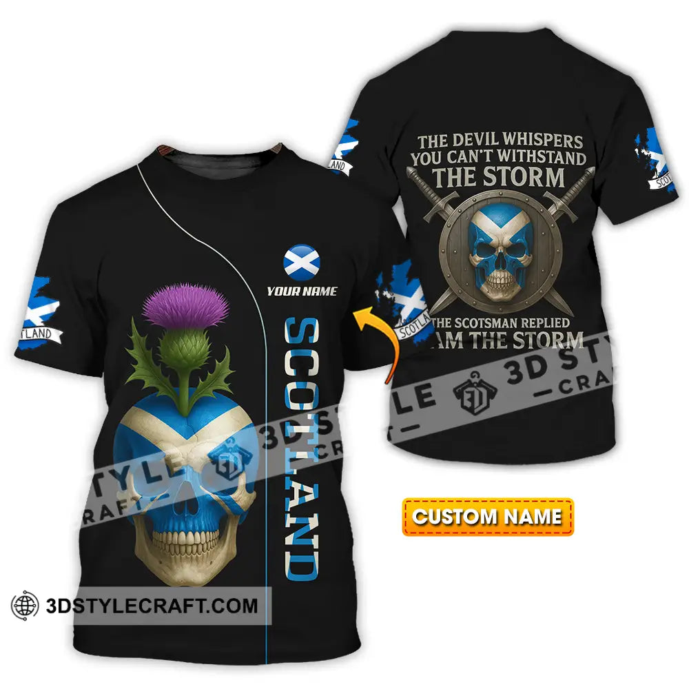 Unisex Shirt - Custom The Devil Whispers You Cannot Withstand The Storm Scotland Shirt T-shirt