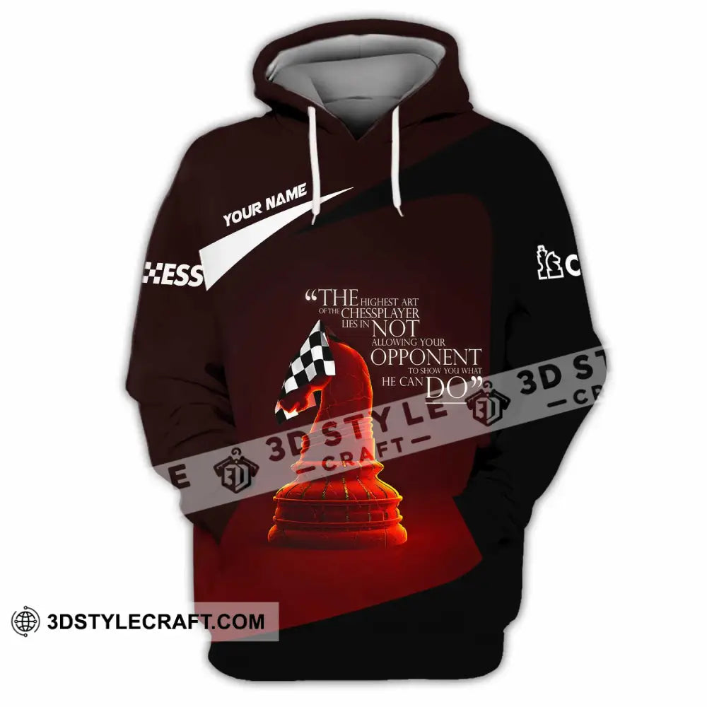 Unisex Shirt Custom The Highest Art Of The Chess Player Shirt Hoodie / S T shirt