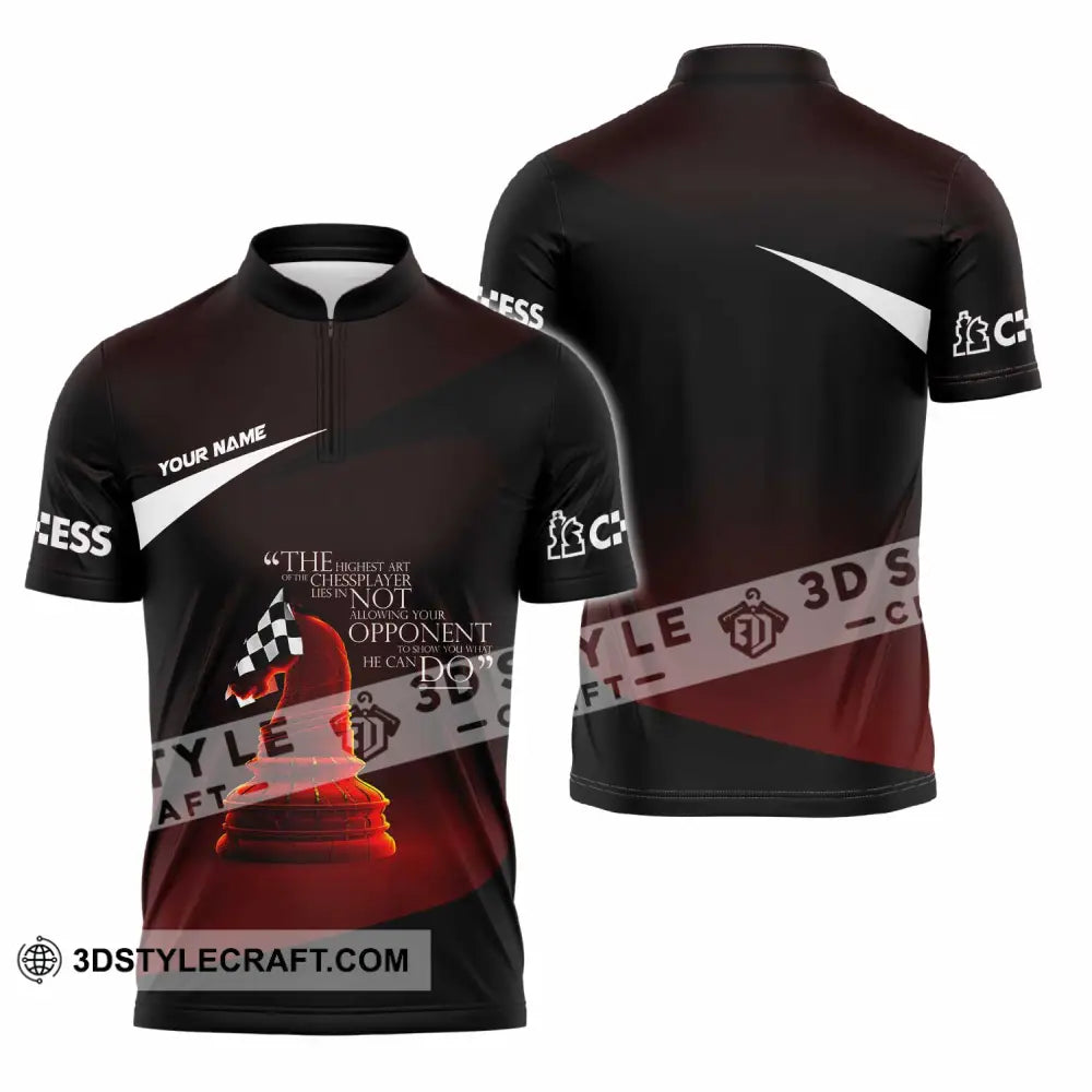 Unisex Shirt Custom The Highest Art Of The Chess Player Shirt Zipper Polo Shirt / S T shirt