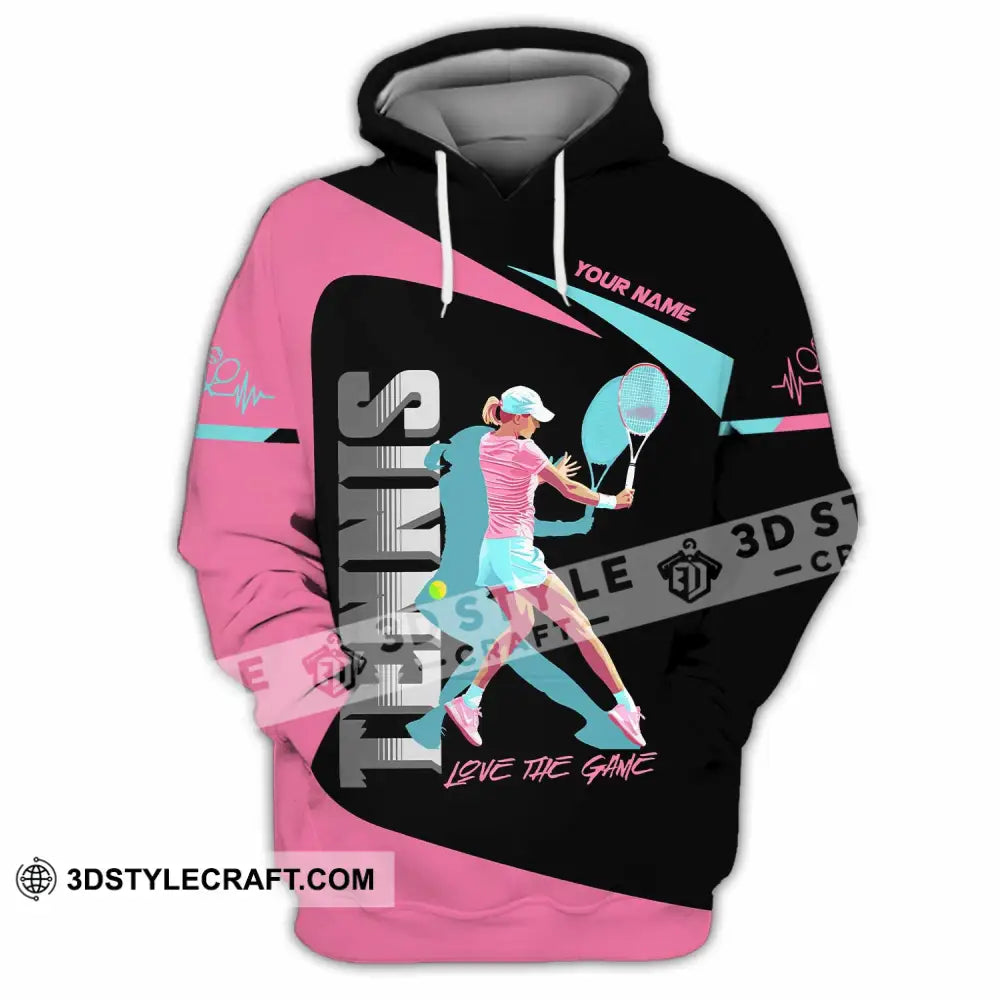 Women Shirt - Custom Love The Game Tennis Lover Shirt Hoodie / S T-shirt