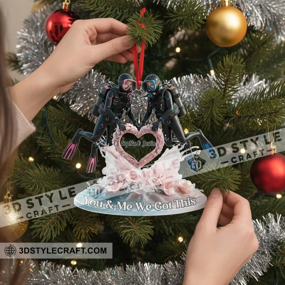 You And Me We Got This Diving Couple Home Decor Christmas Ornament Personalized Ornament Ornament